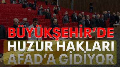 Büyükşehir’de huzur hakları AFAD’a gidiyor